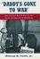 Cover of ""Daddy's Gone to War""