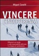 Cover of Vincere l'indifferenza