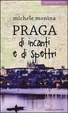 Cover of Praga di incanti e di spettri