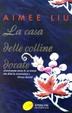 Cover of La casa delle colline dorate