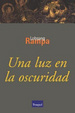 Cover of Una luz en la oscuridad