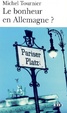 Cover of Le bonheur en Allemagne?