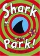 Cover of Shark in the Park