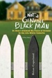 Cover of Not a Genuine Black Man