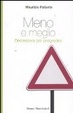 Cover of Meno e meglio