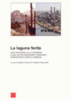 Cover of La laguna ferita
