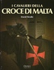 Cover of I Cavalieri della Croce di Malta