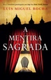Cover of A Mentira Sagrada