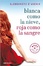 Cover of Blanca como la nieve, roja como la sangre