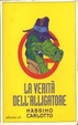 Cover of La verità dell'alligatore