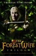 Cover of The Forestwife Trilogy