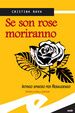 Cover of Se son rose moriranno