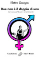 Cover of Due non è il doppio di uno