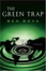 Cover of "The Green Trap"