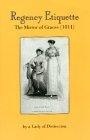 Regency Etiquette : The Mirror of Graces, 1811