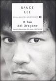 Il tao del dragone Verso la liberazione del corpo e dell'anima