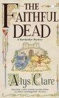 The Faithful Dead (Hawkenlye Medieval Mystery Series)