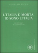 Cover of L'Italia è morta, io sono l'Italia