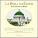 Cover of La Roma dei Cesari - The imperial Rome