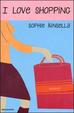 Cover of I love shopping