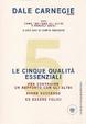 Cover of Le cinque qualità essenziali per costruire un rapporto con gli altri, avere successo ed essere felici