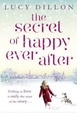 Cover of The Secret of Happy Ever After