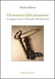 Cover of Gli strumenti della persuasione