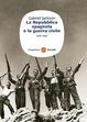 Cover of La repubblica spagnola e la guerra civile