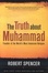 Cover of The Truth About Muhammad