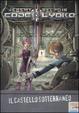 Cover of Code Lyoko. Il castello sotterraneo