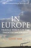 In Europe : Travels Through the Twentieth Century