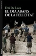 Cover of El dia abans de la felicitat