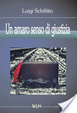 Cover of Un amaro senso di giustizia