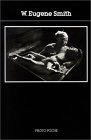 W. Eugene Smith (Photo poche)