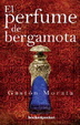 Cover of EL PERFUME DE BERGAMOTA