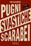 Cover of Pugni, svastiche, scarabei