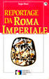 Cover of Reportage da Roma Imperiale