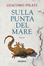 Cover of Sulla punta del mare