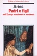 Cover of Padri e figli nell'Europa medievale e moderna