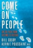 Come On People : On the Path from Victims to Victors