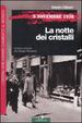 Cover of 9 novembre 1938. La notte dei cristalli