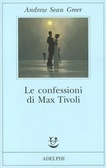 Le confessioni di Max Tivoli