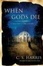 Cover of "When Gods Die"