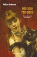 Cover of Non solo per gioco