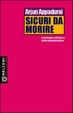 Cover of Sicuri da morire