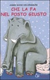 Cover of Chi la fa nel posto giusto
