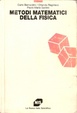 Cover of Metodi matematici della fisica