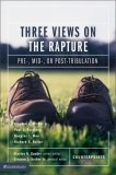 Three Views on the Rapture