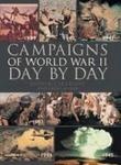 Campaigns of World War II Day By Day
