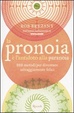Cover of La pronoia è l'antidoto alla paranoia